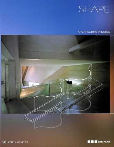 Shape. Architecture in detail. Ediz. italiana