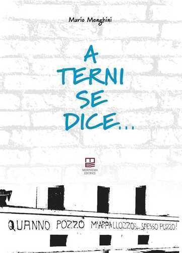 A Terni se dice... — Mario Menghini