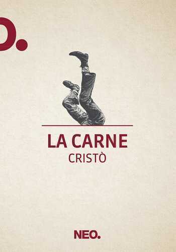 La carne — Cristò Chiapparino