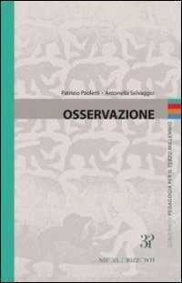 Osservazione. Quaderni di pedagogia per il terzo millennio