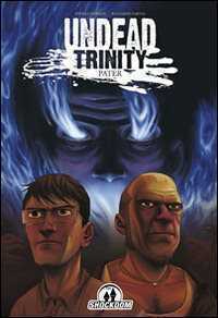 Undead Trinity. Pater — Angelo Ferrari