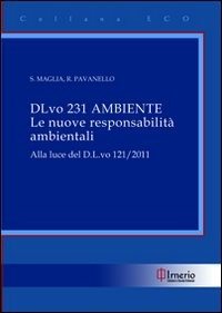 D.L.vo 231 Ambiente. Le nuove responsabilità ambientali