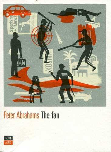 The fan — Peter Abrahams