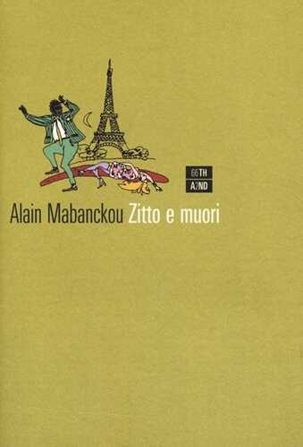 Zitto e muori — Alain Mabanckou