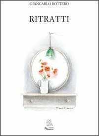 Ritratti — Giancarlo Bottero