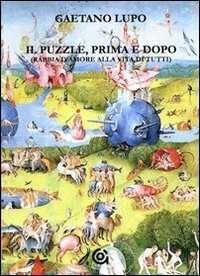 Il puzzle, prima e dopo — Gaetano Lupo