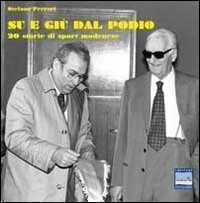 Su e giù dal podio — Stefano Ferrari