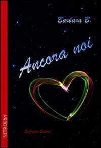 Ancora noi — Barbara B.