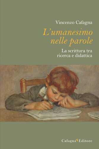 L' umanesimo nelle parole. La scrittura tra ricerca e didattica
