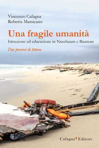 Una fragile umanità. Istruzione ed educazione in Nussbaum e Bauman