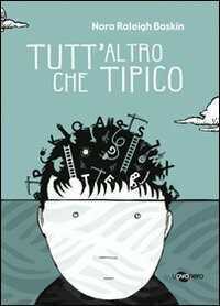 Tutt'altro che tipico — Norah Raleigh Baskin