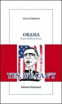 Obama. Il peso delle promesse