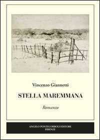 Stella maremmana — Vincenzo Giannetti
