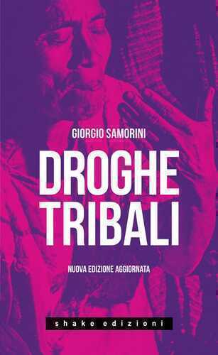 Droghe tribali. Nuova ediz.