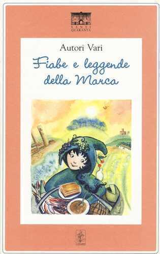 Fiabe e leggende della Marca