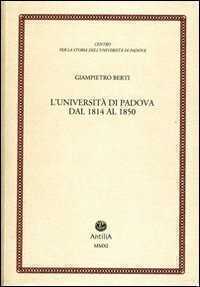L' università di Padova dal 1814 al 1850