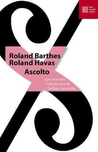 Ascolto — Roland Barthes