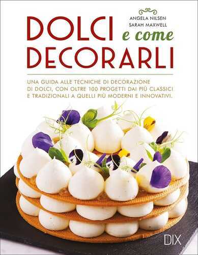 Dolci e come decorarli — Angela Nilsen,