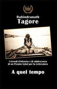 A quel tempo — Rabindranath Tagore