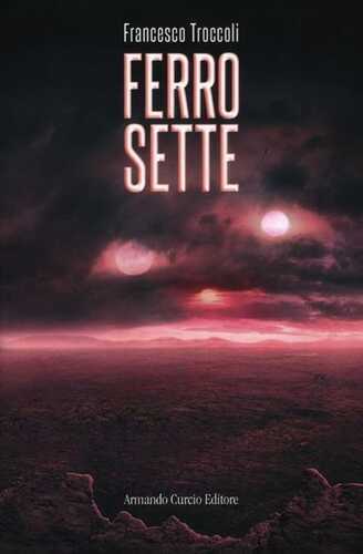 Ferro sette — Francesco Troccoli