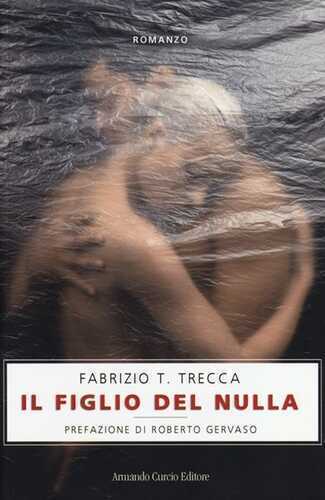 Il figlio del nulla — Fabrizio T. Trecca