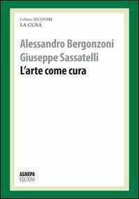 L' arte come cura. La cura responsabile