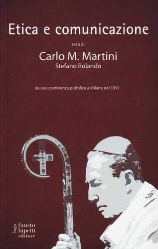 Etica e comunicazione — CARLO MARIA MARTINI