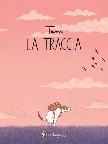 La traccia. Ediz. a colori