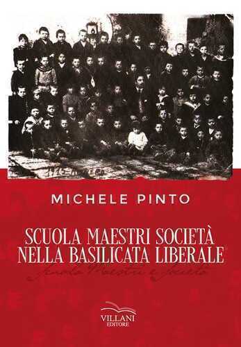 Scuola Maestri Società nella Basilicata liberale