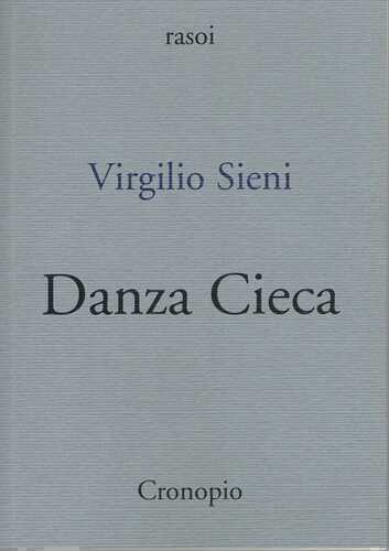 Danza Cieca — Virgilio Sieni