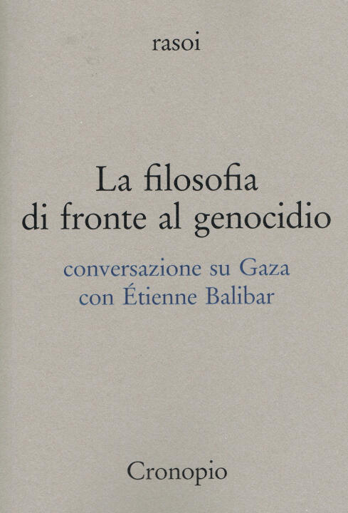 filosofia di fronte al genocidio. Conversazione su Gaza
