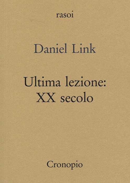 Ultima lezione. XX secolo