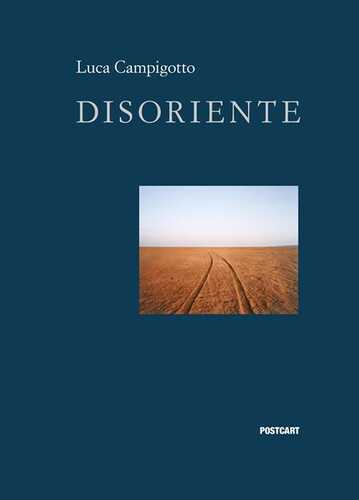 Disoriente. Ediz. a colori