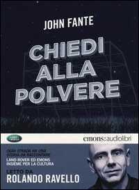 Chiedi alla polvere letto da Rolando Ravello. Audiolibro. CD Audio formato MP3