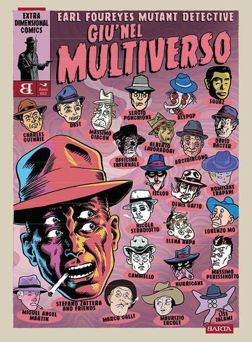 Earl Foureyes Mutant Detective. Giù nel multiverso