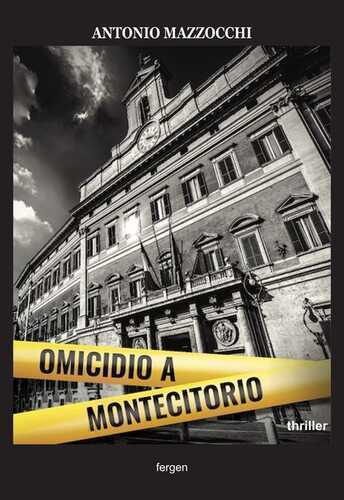 Omicidio a Montecitorio — Antonio Mazzocchi
