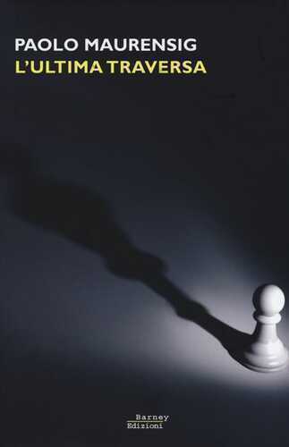 L' ultima traversa — Paolo Maurensig