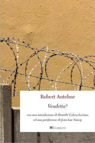 Vendetta? — Robert Antelme