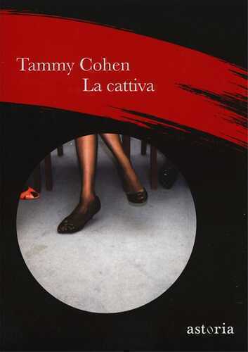La cattiva — Tammy Cohen