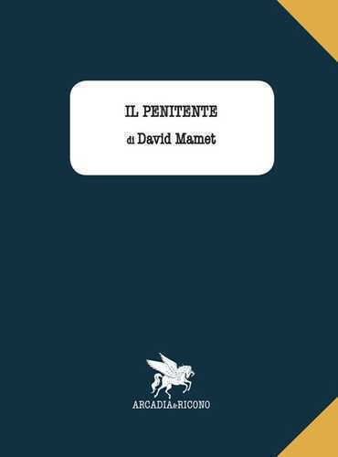 Il penitente — David Mamet