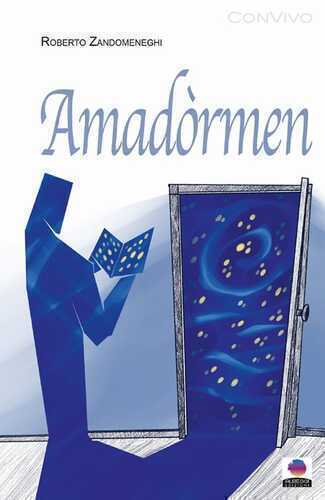 Amadòrmen — Roberto Zandomeneghi
