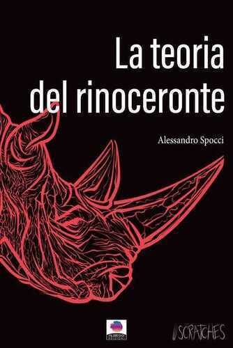 La teoria del rinoceronte