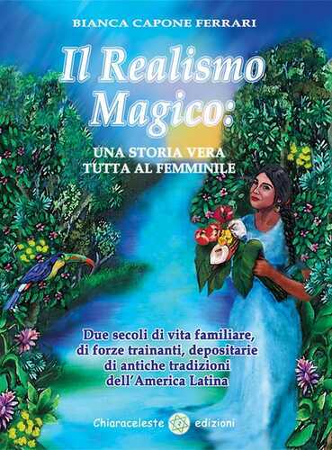 Il realismo magico: una storia vera tutta al femminile. Due secoli di vita familiare, di forze trainanti, depositarie di antiche tradizioni dell'America Latina