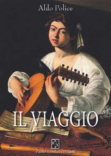 Il viaggio — Aldo Police