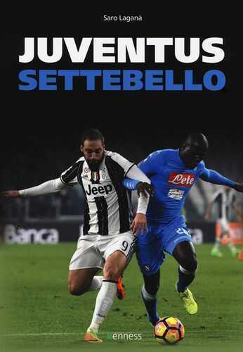 Juventus settebello — Saro Laganà