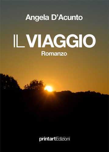 Il viaggio — Angela D'Acunto