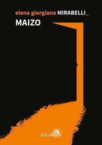 Maizo — Elena Giorgiana Mirabelli
