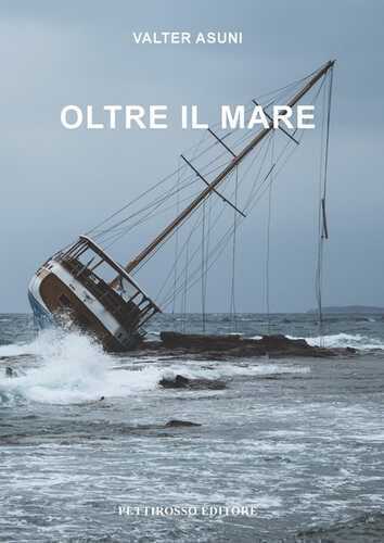 Oltre il mare — Valter Asuni