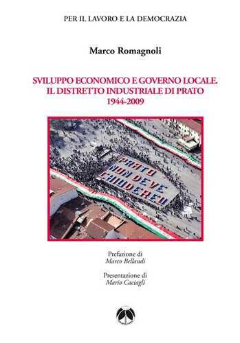 Sviluppo economico e governo locale. Il distretto industriale di Prato 1944-2009