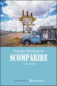Scomparire — Claudio Marinaccio